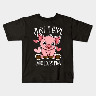 Just A Girl Who Really Loves Pigs Kids T-Shirt